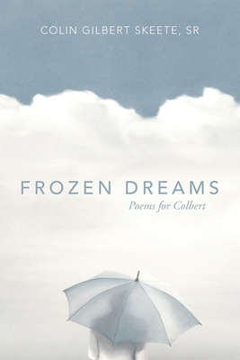 Seller image for Frozen Dreams: Poems for Colbert (Paperback or Softback) for sale by BargainBookStores