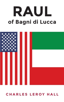 Seller image for RAUL of Bagni di Lucca (Paperback or Softback) for sale by BargainBookStores