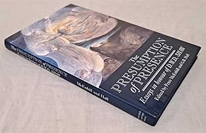 The Presumption of Presence, Essays in honour of D W D Shaw
