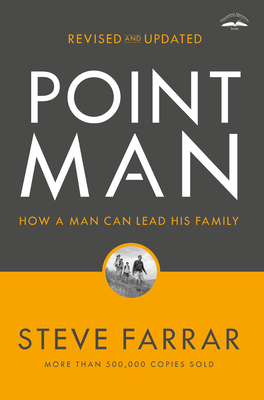 Seller image for Point Man, Revised and Updated: How a Man Can Lead His Family (Paperback or Softback) for sale by BargainBookStores