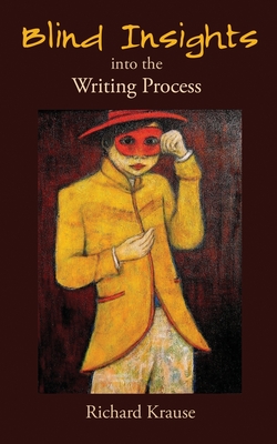 Seller image for Blind Insights into the Writing Process (Paperback or Softback) for sale by BargainBookStores