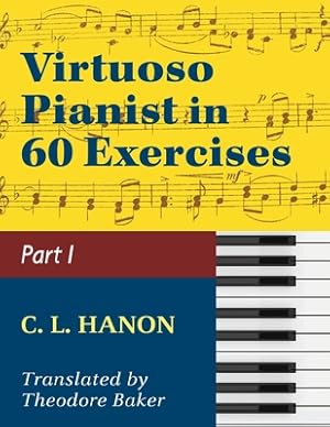 Seller image for Virtuoso Pianist in 60 Exercises - Book 1: Schirmer Library of Classics Volume 1071 Piano Technique (Schirmer's Library, Volume 1071) (Paperback or Softback) for sale by BargainBookStores