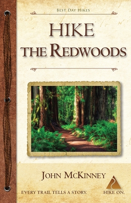 Bild des Verkufers fr Hike the Redwoods: Best Day Hikes in Redwood National and State Parks (Paperback or Softback) zum Verkauf von BargainBookStores