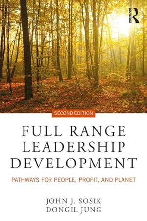 Imagen del vendedor de Full Range Leadership Development : Pathways for People, Profit, and Planet a la venta por GreatBookPricesUK