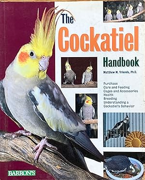 Image du vendeur pour The cockatiel handbook mis en vente par Acanthophyllum Books