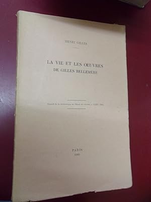 La vie & les oeuvres de Gilles Bellemère by Henri Gilles: Bon ...