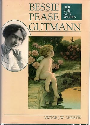 Seller image for Bessie Pease Gutmann: Her Life and Works [Signed By Author] for sale by Dorley House Books, Inc.