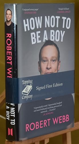 How Not To Be a Boy. First Printing. Signed by Author