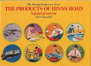 The Products of Binns Road: a General Survey. The Hornby Companion Series Vol.1