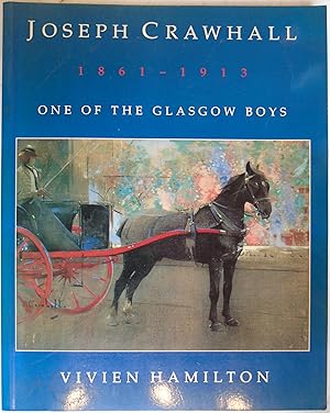 Seller image for Joseph Crawhall, 1861-1913: One of the Glasgow Boys for sale by Hanselled Books