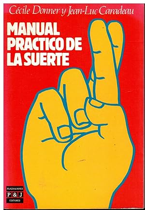 Seller image for MANUAL PRCTICO DE LA SUERTE. 1 ed. espaola. Con firma del anterior propietario. for sale by angeles sancha libros