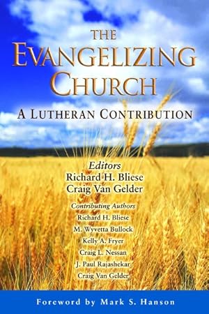 Bild des Verkufers fr Evangelizing Church : A Lutheran Contribution zum Verkauf von GreatBookPrices