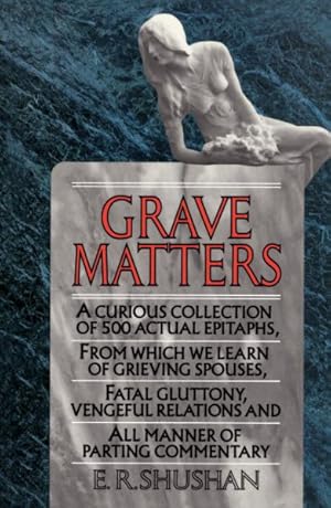 Imagen del vendedor de Grave Matters a la venta por GreatBookPrices