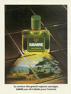 "EAU DE SAVANE" Annonce originale entoilée parue dans PARIS-MATCH (années 70)