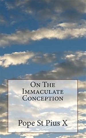 Image du vendeur pour On the Immaculate Conception mis en vente par GreatBookPrices