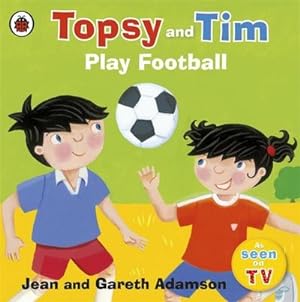 Seller image for Topsy and Tim: Play Football for sale by Smartbuy
