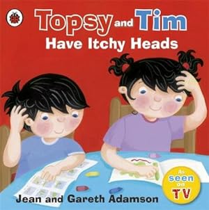 Bild des Verkufers fr Topsy and Tim: Have Itchy Heads zum Verkauf von Smartbuy