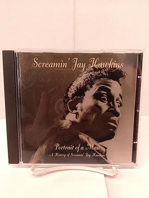 Screamin' Jay Hawkins - Portrait Of A Man: A History Of Screamin' Jay Hawkins