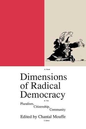Seller image for Dimensions of Radical Democracy : Pluralism, Citizenship, Community for sale by GreatBookPrices