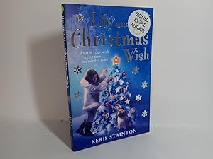 Seller image for Lily & the Christmas Wish, Keris Stainton, Piccadilly 2015 SIGNED for sale by Devils in the Detail Ltd