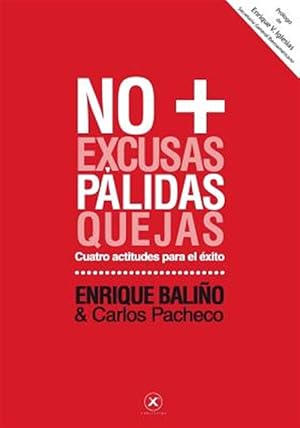 Imagen del vendedor de No + Palidas / No + Pale : 4 Actitudes Para El Exito / 4 Attitudes for Success -Language: Spanish a la venta por GreatBookPrices