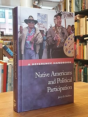 Native Americans and Political Participation - A Reference Handbook,