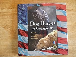 Seller image for Dog Heroes of September 11th: A Tribute to America's Search and Rescue Dogs for sale by Stillwaters Environmental Ctr of the Great Peninsula Conservancy