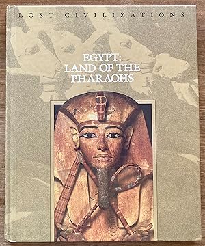 Seller image for Egypt: Land of the Pharaohs (Lost Civilizations) for sale by Molly's Brook Books