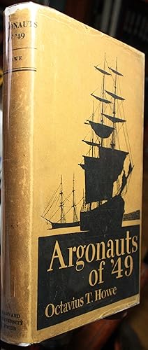 Image du vendeur pour Argonauts Of 49 History And Adventures Of The Emigrant Companies From Massachusetts 1849-1850 mis en vente par Old West Books  (ABAA)