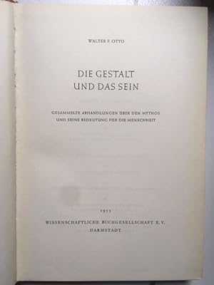 Die Gestalt und das Sein. Gesammelte Abhandlungen über den Mythos und seine Bedeutung für die Men...