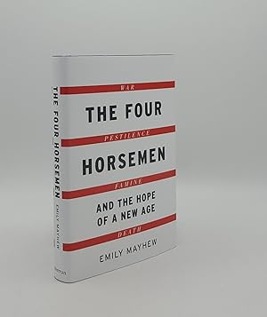 Seller image for THE FOUR HORSEMEN War Pestilence Famine and Death and the Hope of a New Age for sale by Rothwell & Dunworth (ABA, ILAB)