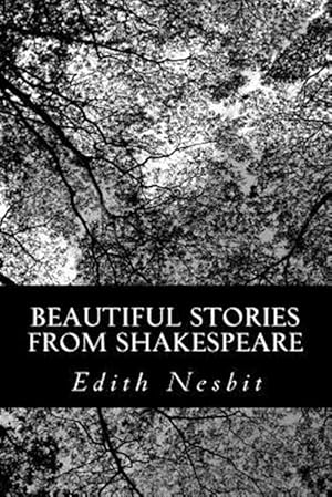 Imagen del vendedor de Beautiful Stories from Shakespeare a la venta por GreatBookPrices