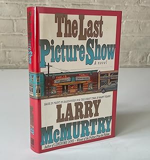 Seller image for SIGNED] [1ST ED] The Last Picture Show for sale by Weinberg Modern Books