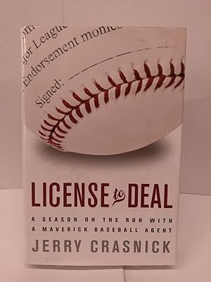 License to Deal: A Season on the Run with a Maverick Baseball Agent