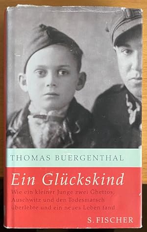 Bild des Verkufers fr Ein Glckskind : wie ein kleiner Junge zwei Ghettos, Auschwitz und den Todesmarsch berlebte und ein zweites Leben fand. zum Verkauf von Plesse Antiquariat Minzloff