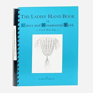 The Ladies' Hand Book of Fancy and Ornamental Work: Civil War Era