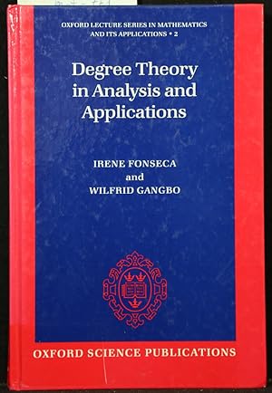 Immagine del venditore per Degree Theory in Analysis and Applications. (= Oxford Lecture Series in Mathematics and Its Applications, 2). venduto da Antiquariat  Braun