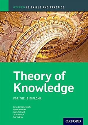 Imagen del vendedor de Oxford IB Skills and Practice: Theory of Knowledge for the IB Diploma a la venta por WeBuyBooks