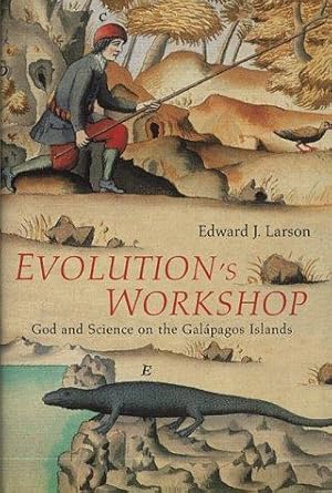 Bild des Verkufers fr Evolution's Workshop: God And Science On the Galapagos Islands zum Verkauf von WeBuyBooks