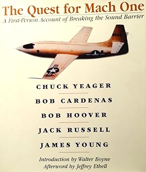Seller image for The Quest for Mach One" A First-Person Account of Breaking the Sound Barrier. for sale by Banfield House Booksellers