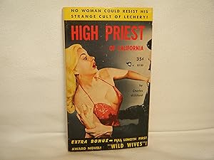 Seller image for High Priest of California; Wild Wives for sale by curtis paul books, inc.