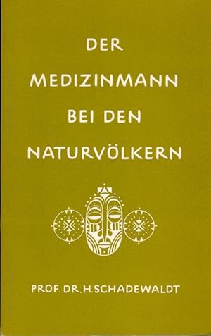 Bild des Verkufers fr Der Medizinmann bei den Naturvlkern. zum Verkauf von Versandantiquariat Nussbaum