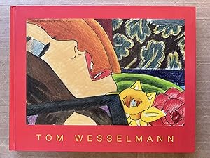 Tom Wesselmann : works on paper : retrospective, 1960-2004