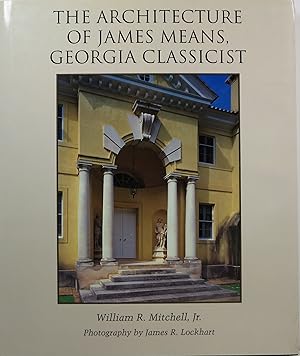 The Architecture of James Means, Georgia Classicist