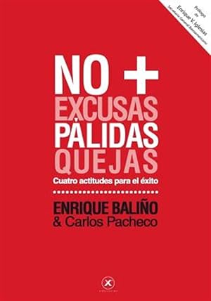 Imagen del vendedor de No + Palidas / No + Pale : 4 Actitudes Para El Exito / 4 Attitudes for Success -Language: Spanish a la venta por GreatBookPricesUK