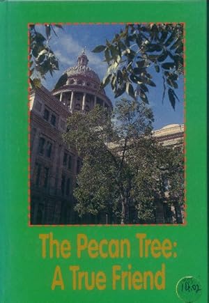 The Pecan Tree: A True Friend