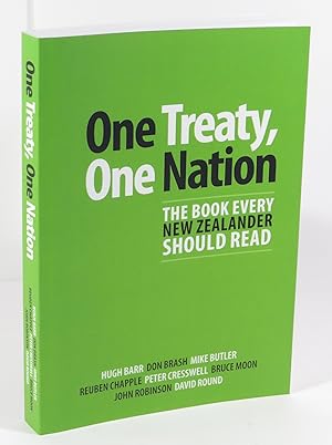 Bild des Verkufers fr One Treaty, One Nation : The Book Every New Zealander Should Read zum Verkauf von Renaissance Books, ANZAAB / ILAB