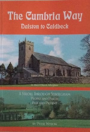 Bild des Verkufers fr The Cumbria Way Dalston to Caldbeck zum Verkauf von WeBuyBooks