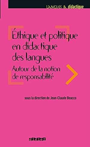 Image du vendeur pour Langues et Didatctique: Ethique et politique en didactique des langues mis en vente par WeBuyBooks