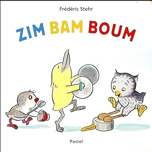 Bild des Verkufers fr zim bam boum zum Verkauf von Chapitre.com : livres et presse ancienne